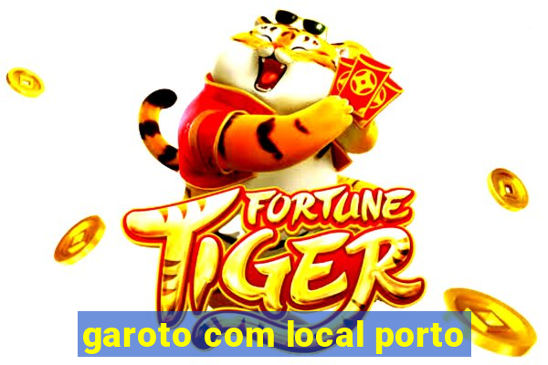 garoto com local porto